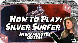 How to Use Silver Surfer | Player Guide | Six Minutes or Less | Marvel Contest of Champions