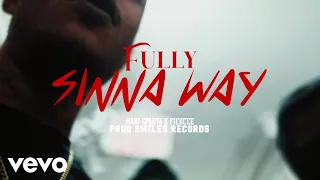 Mani Sparta - Fully SinnaWay (Official Video) ft. Fiercee1