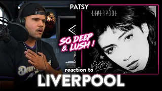 First Time Reaction PATSY Liverpool (SO LUSH, SO HEARTFELT) | Dereck Reacts