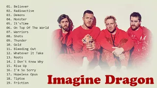 Greatest Hits Imagine Dragons full album 2021   Best Songs Of Imagine Dragons Full Playlist 2021