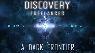 Discovery Freelancer 5.0: A Dark Frontier