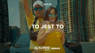 SKOLIM - To Jest To (DJ PATRYK REMIX 2024)