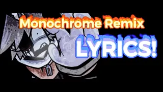 Monochrome (Remix) LYRICS! (Friday Night Funkin) Mount Silver over lost Silver Mod.(Vs HypoLullabys)