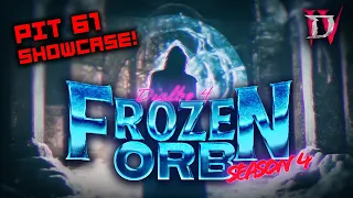 [D4] Season 4 | FROZEN ORB - PIT TIER 61, NM 100, BOSSING - Showcase and Build Guide