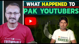 What Happened to Pakistani Youtubers ? पाकिस्तानी यूट्यूबर्स के साथ क्या हुआ ?