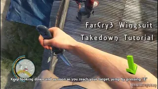 Far Cry 3 Wingsuit Takedown Tutorial | GameMyWay