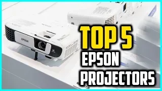 Top 5 Best Epson Projectors in 2024  Reviews