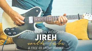 Jireh with Tabs Guitar Cover + HX Stomp preset