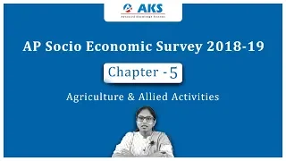 AP Socio Economic Survey 2018-19 (Chapter 5) by D. Malleswari Reddy| AKS