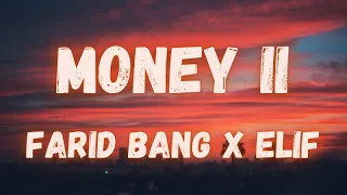 Farid Bang x Elif - MONEY II (lyrics)