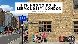 5 THINGS TO DO IN BERMONDSEY, LONDON | Bermondsey Street | Maltby Street Market | Vinegar Yard
