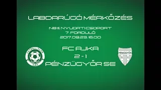 FC Ajka - Pénzügyőr SE 2-1 (2-1) gólösszefoglaló
