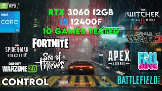 RTX 3060 12GB + I5 12400F | Test in 10 Games | 1080p