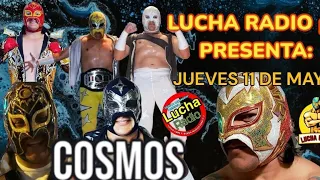 “COSMOS” EN “LUCHA RADIO” CON HÉCTOR BARRAGÁN DESDE CANADÁ 🇨🇦