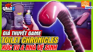 Giả Thuyết Toilet Chronicles - Xúc Tu Khổng Lồ & Nhà Vệ Sinh Bị Ám |  meGAME