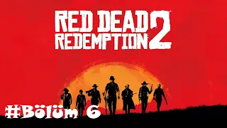 Red Dead Redemption 2: Bölüm #6 Bar Dövüşü ve Yeni At