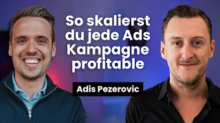 Insider-Strategien aus über 40 Millionen Werbebudget pro Jahr | Adis Pezerovic von ADHOUSE