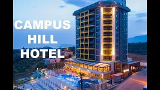 Campus Hill Hotel - Alanya