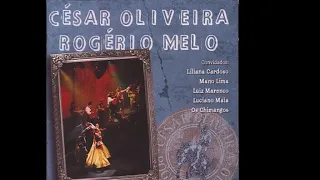 César Oliveira e Rogério Melo - DVD O Campo (Ao Vivo)