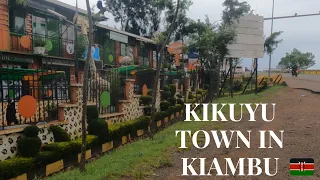 TOURING KIKUYU TOWN IN KIAMBU,KENYA