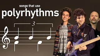 Songs that use Polyrhythms & Polymeters