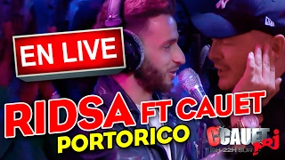 Ridsa Ft. Cauet - Portorico - Live - C’Cauet sur NRJ