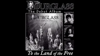 The Hourglass (Syria) - To The Land Of The Free 2003 [FULL ALBUM]