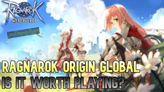 Ragnarok Origin Global Server Worth playing!? [ROO Global Early Review]