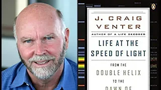 Decoding Life: The Next Phase of Discovery, Dr. Craig Venter, J. Craig Venter Institute