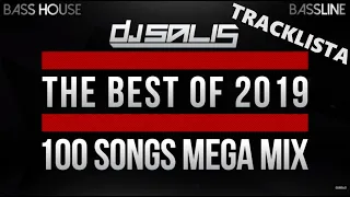 DJ SALIS - THE BEST OF 2019 MEGA MIX | 100 IN 26 MIN + TRACKLIST