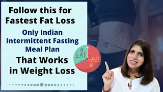 Only Indian Intermittent Fasting Meal Plan for Weight Loss | Follow This For Fast Fat Loss | Hindi