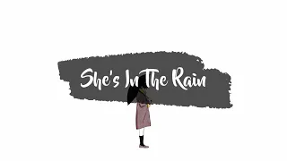 The Rose - She's In The Rain // Lirik Sub Indo