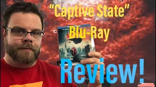 “Captive State” (2019) Blu-Ray Review!