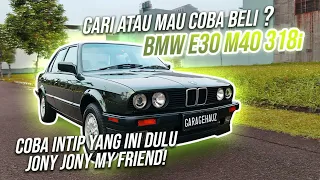 MAU MAIN BMW E30 M40 318i MAS BOY? CARI YANG KAYA GINI NIH BARU GURIH JONY JONY MY FRIEND.