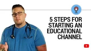 YouTube pros share 5 steps for getting your educational channel started