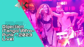 Shakira - Objection (Tango - Afro-Punk) [2023 Live - 4K Remastered]