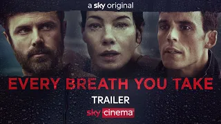 Every Breath You Take | Official Trailer | Sky Cinema