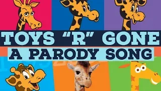 TOYS R GONE 😭 💔 Toys R Us Theme Song Jingle Parody