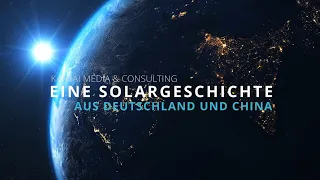 Eine Solargeschichte aus Deutschland und China