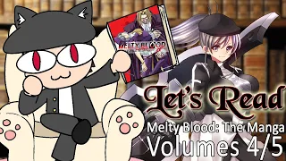 Let's Read MELTY BLOOD Manga - Volumes 4 and 5 [Manga Reading + Reactions]