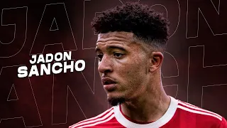 Jadon Sancho ● Sublime Skills & Goals 2021/2022 | HD