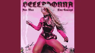 AVA MAX - Belladonna (Live Concept)