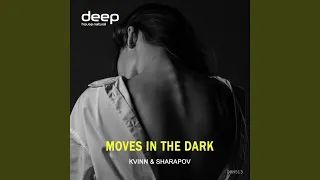 Moves in the Dark (Radio Mix)