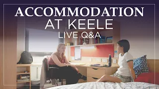 Accommodation at Keele | Live Q&A