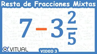 🟠 RESTAR a un ENTERO una FRACCIÓN MIXTA