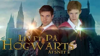 Livet på Hogwarts - afsnit 1