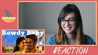 ROWDY BABY Video Song Reaction | Maari 2 | Dhanush | Sai Pallavi | Yuvan Shankar Raja | Balaji Mohan