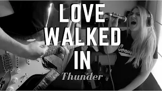 Love Walked In - Thunder (Full Cover)