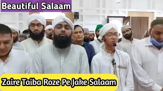 Zaire Taiba Roze Pe Jake Tu Salaam Mera Kehna  After Jumma Salaam & Dua