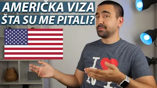 KAKO SAM DOBIO AMERIČKU TURISTIČKU VIZU? PITANJA SA INTERVJUA